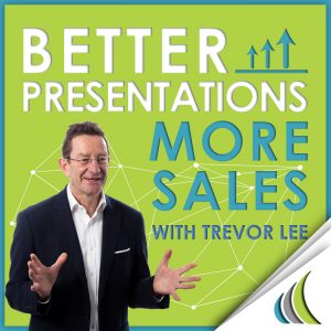 Read more about the article #119: Better Presentations = More Sales