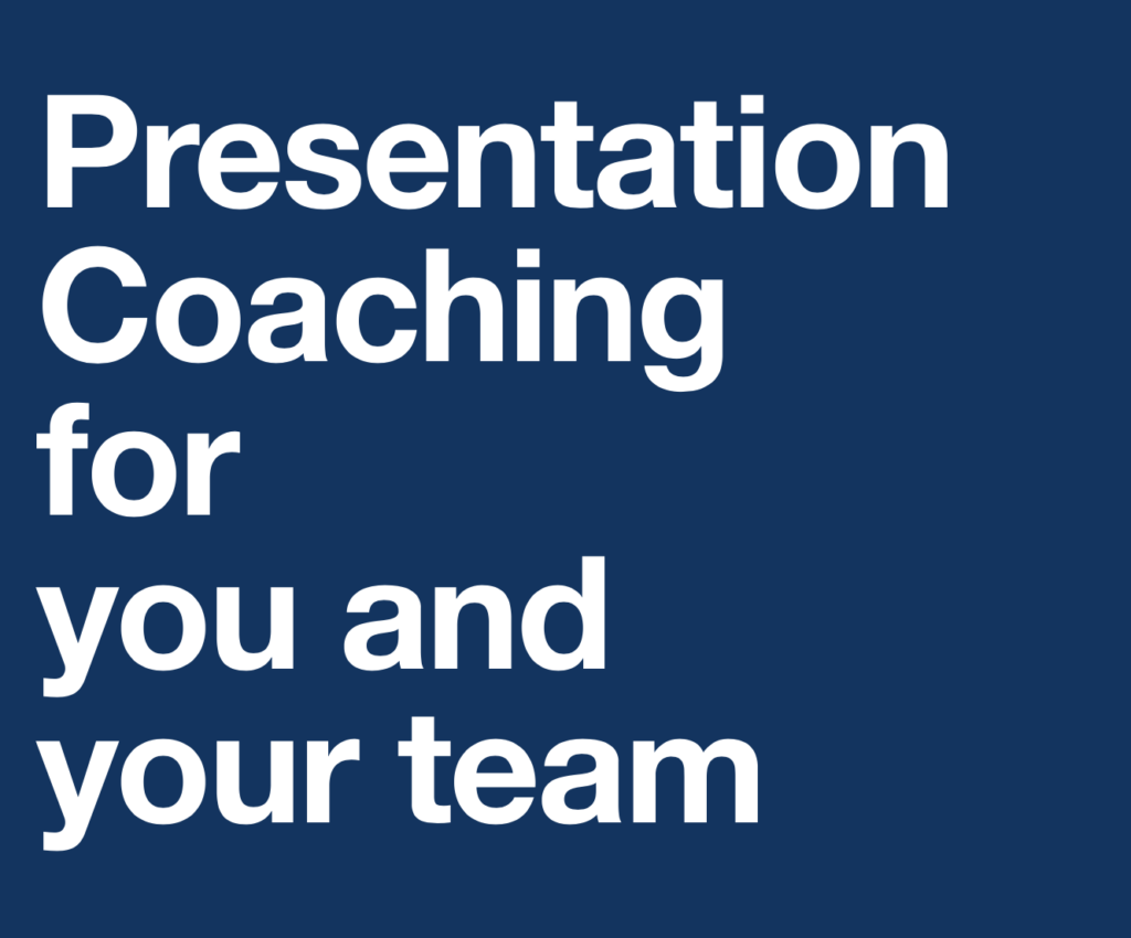 Presentation Coaching for you and your team