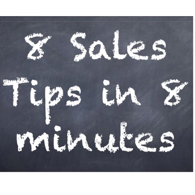 Read more about the article 8 Sales Tips in 8 Minutes